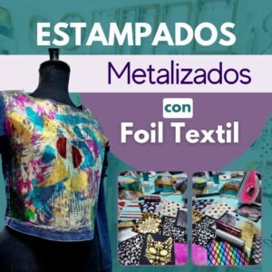 Estampado Metalizado con Foil Textil