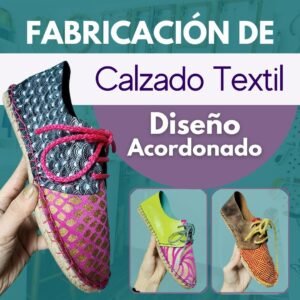 Fabricación de Calzado Textil – Diseño Acordonados