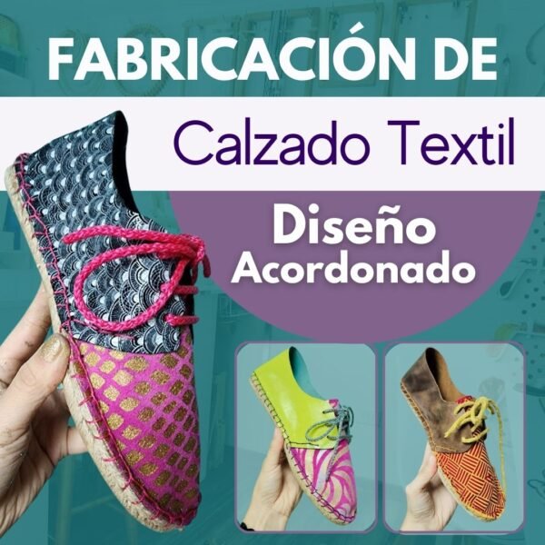 Fabricación de Calzado Textil – Diseño Acordonados